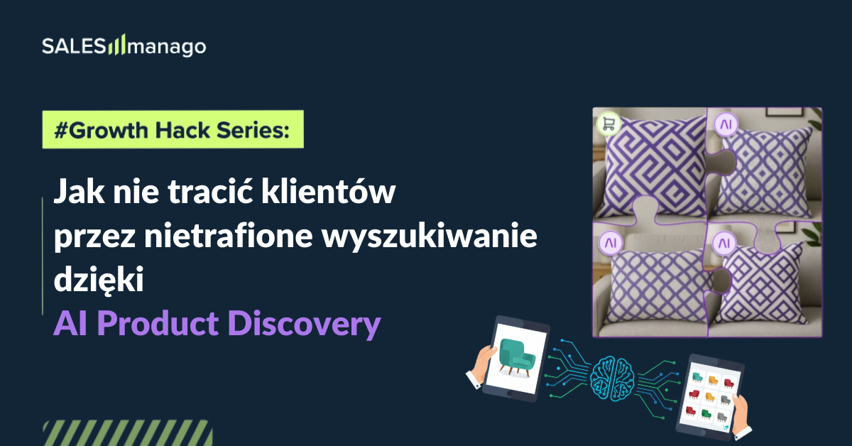 Jak nie tracić klientów przez nietrafione wyszukiwanie dzięki AI Product Discovery