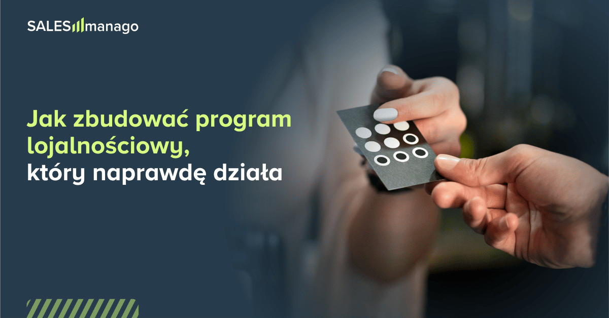 Jak zbudować program lojalnościowy, który naprawdę działa