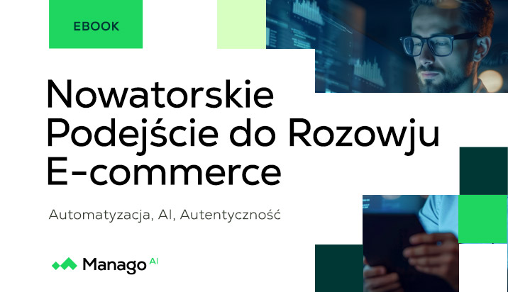 Nowatorskie podejście do rozwoju e-commerce