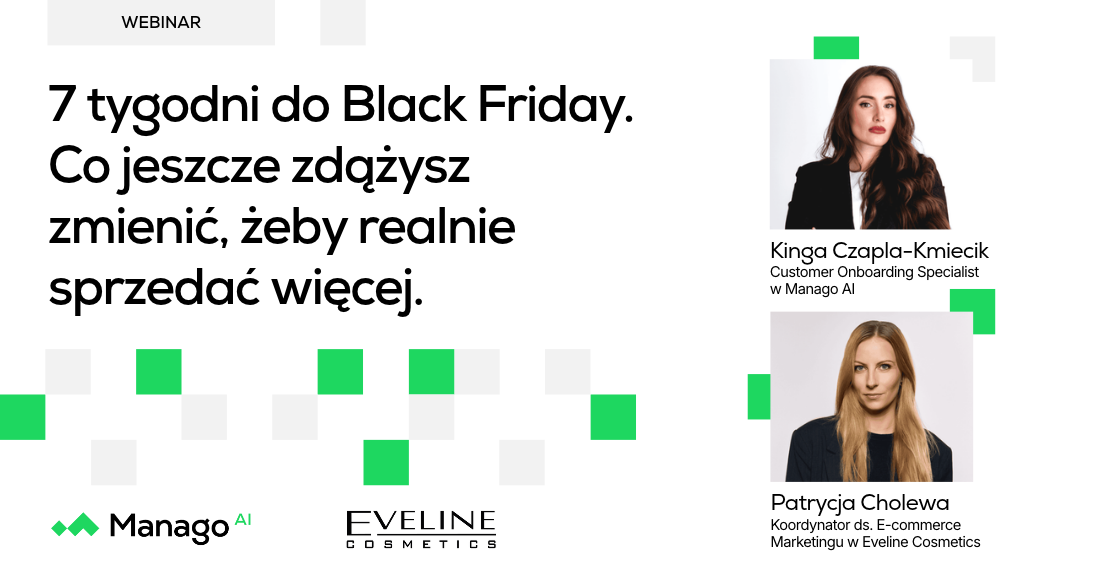 7 tygodni do Black Friday. Co jeszcze zdążysz zmienić, żeby realnie sprzedać więcej.