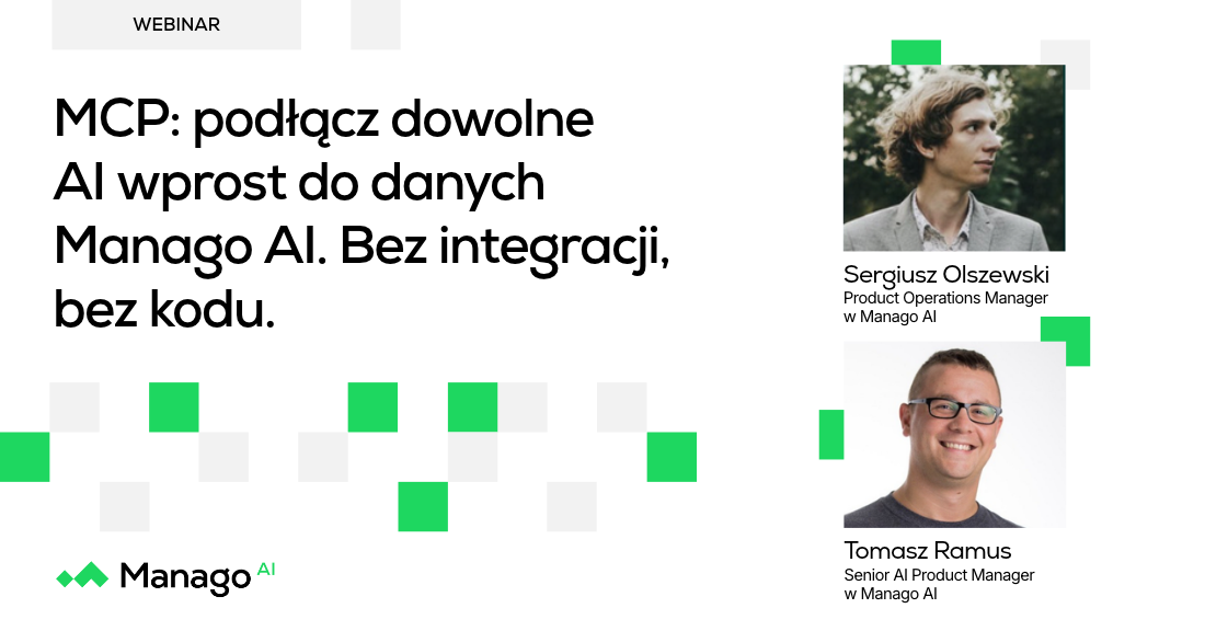 MCP: podłącz dowolne AI wprost do danych Manago AI. Bez integracji, bez kodu.