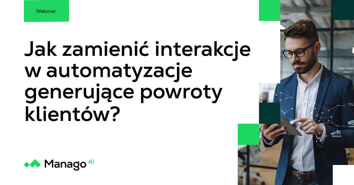 Jak zamienić interakcje w automatyzacje generujące powroty klientów?