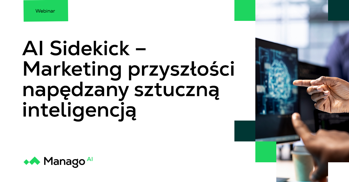 AI Sidekick – Marketing przyszłości napędzany sztuczną inteligencją