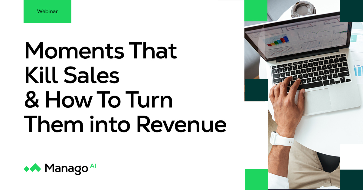 Moments That Kill Sales & How To Turn Them into Revenue